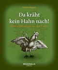 Cover: Da kr&auml;ht kein Hahn nach! - Regionalia Verlag