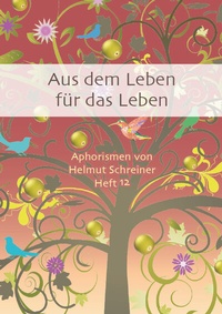 Abbildung von: Aus dem Leben für das Leben - Schreiner Innovation