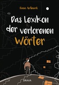 Cover: Das Lexikon der verlorenen W&ouml;rter - Drava