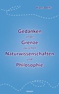 Cover: Gedanken an der Grenze zwischen Naturwissenschaften und Philosophie - novum Verlag