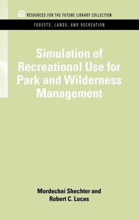 Bild: Simulation of Recreational Use for Park and Wilderness Management - Resources for the Future Press (RFF Press)