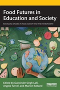 Cover: Food Futures in Education and Society - Routledge