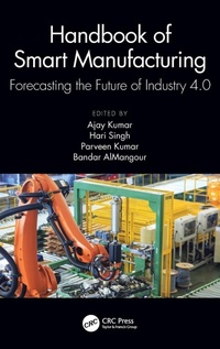 Enlarge image Cover: Handbook of Smart Manufacturing - CRC Press