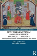 Cover: Rethinking Medieval and Renaissance Political Thought - Routledge
