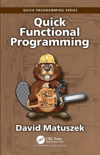 Enlarge image Cover: Quick Functional Programming - Chapman & Hall/CRC