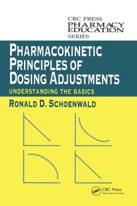 Abbildung von: Pharmacokinetic Principles of Dosing Adjustments - Routledge