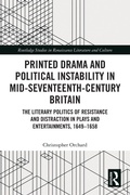 Cover: Printed Drama and Political Instability in Mid-Seventeenth-Century Britain - Routledge