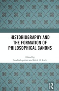 Cover: Historiography and the Formation of Philosophical Canons - Routledge