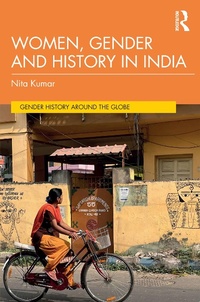 Abbildung von: Women, Gender and History in India - Routledge