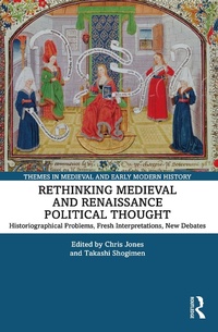 Bild: Rethinking Medieval and Renaissance Political Thought - Routledge