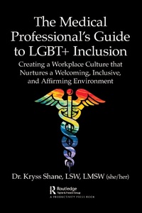 Abbildung von: The Medical Professional's Guide to LGBT+ Inclusion - Productivity Press