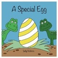 Cover: A Special Egg - JJPM Publishers