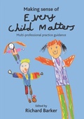 Cover: Making sense of Every Child Matters - Policy Press