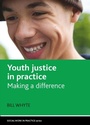 Cover: Youth justice in practice - Policy Press