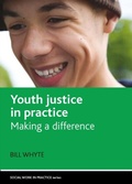 Cover: Youth justice in practice - Policy Press