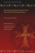 Cover: The Syriac Orthodox Church in the Time of the Syriac Renaissance - Gorgias Press