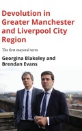 Bild: Devolution in Greater Manchester and Liverpool City Region - Manchester University Press