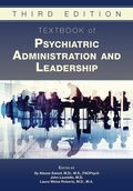 Cover: Textbook of Psychiatric Administration and Leadership - American Psychiatric Association Publishing