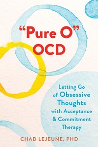 Abbildung von: &quote;Pure O&quote; OCD - New Harbinger Publications