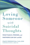 Cover: Loving Someone with Suicidal Thoughts - New Harbinger Publications