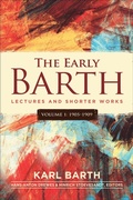Cover: The Early Barth - Lectures and Shorter Works - Westminster John Knox Press