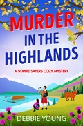 Cover: Murder in the Highlands - Boldwood Books Ltd