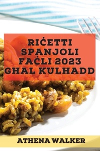 Abbildung von: Ricetti Spanjoli facli 2023 ghal kulhadd - Athena Walker