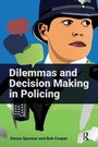 Cover: Dilemmas and Decision Making in Policing - Critical Publishing Ltd