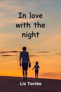 Abbildung von: In Love With The Night - Blue Denim Press Inc