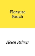 Cover: Pleasure Beach - prototype publishing ltd.