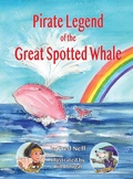 Cover: Pirate Legend of the Great Spotted Whale - Leaning Rock Press LLC