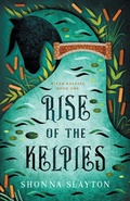 Cover: Rise of the Kelpies - Amaretto Press