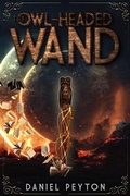 Cover: The Owl-Headed Wand - Prince of Cats Literary Productions