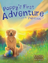 Enlarge image Cover: Poppy's First Adventure - Ellen J Stelter
