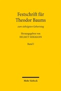 Cover: Festschrift f&uuml;r Theodor Baums zum siebzigsten Geburtstag - Mohr Siebeck