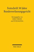 Abbildung von: Festschrift 50 Jahre Bundesverfassungsgericht - Mohr Siebeck