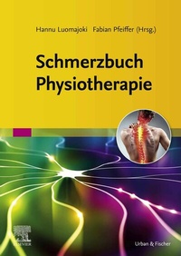 Abbildung von: Schmerzbuch Physiotherapie - Urban & Fischer