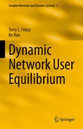 Cover: Dynamic Network User Equilibrium - Springer
