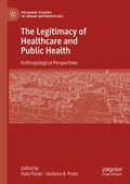 Cover: The Legitimacy of Healthcare and Public Health - Palgrave Macmillan