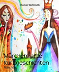 Cover: M&auml;rchenhafte Kurzgeschichten - BookRix