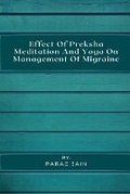 Cover: Effect of Preksha Meditation and Yoga on Management of Migraine - Independent Authors