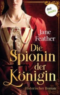 Cover: Die Spionin der K&ouml;nigin - dotbooks