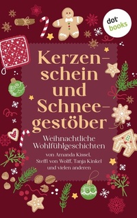 Abbildung von: Kerzenschein und Schneegestöber - dotbooks