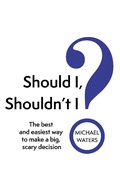 Cover: Should I, Shouldn't I? - Flourish Publishing
