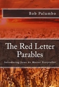 Abbildung von: The Red Letter Parables - Bob Palumbo