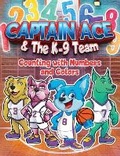 Cover: Captain Ace & The K-9 Team - LP House Publishing