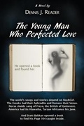 Cover: The Young Man Who Perfected Love - Sempervirens Books