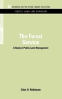 Cover: The Forest Service - Resources for the Future Press (RFF Press)