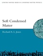 Cover: Soft Condensed Matter - OUP eBook