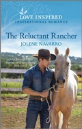Cover: The Reluctant Rancher - Love Inspired